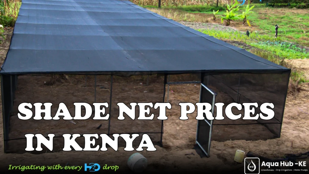 Shade Net Prices in Kenya