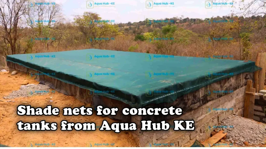 Shade nets for concrete tanks from Aqua Hub Kenya