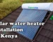 Solar water heater installation in Kenya