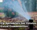 Pop-Up Sprinklers for estates and gated communities